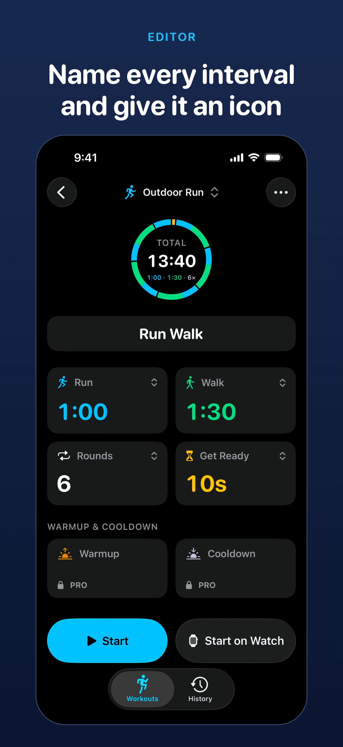 Name every interval and give it an icon. A Run Walk workout in the editor: Run 1:00 and Walk 1:30 with their own icons, 6 rounds, a 10-second Get Ready, Outdoor Run as its activity, and Warmup and Cooldown marked Pro.